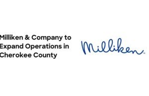 Milliken & Company to Expand Operations in Cherokee County